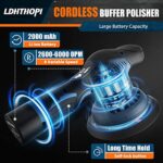 LDHTHOPI Cordless Buffer Polisher, 2000mAh Battery Powered Dual Action Buffer with 8 Variable Speed, 2600-6000OPM Brushless Polisher for Car Detailing, for Car, Boat, Wall, Floor, DIY